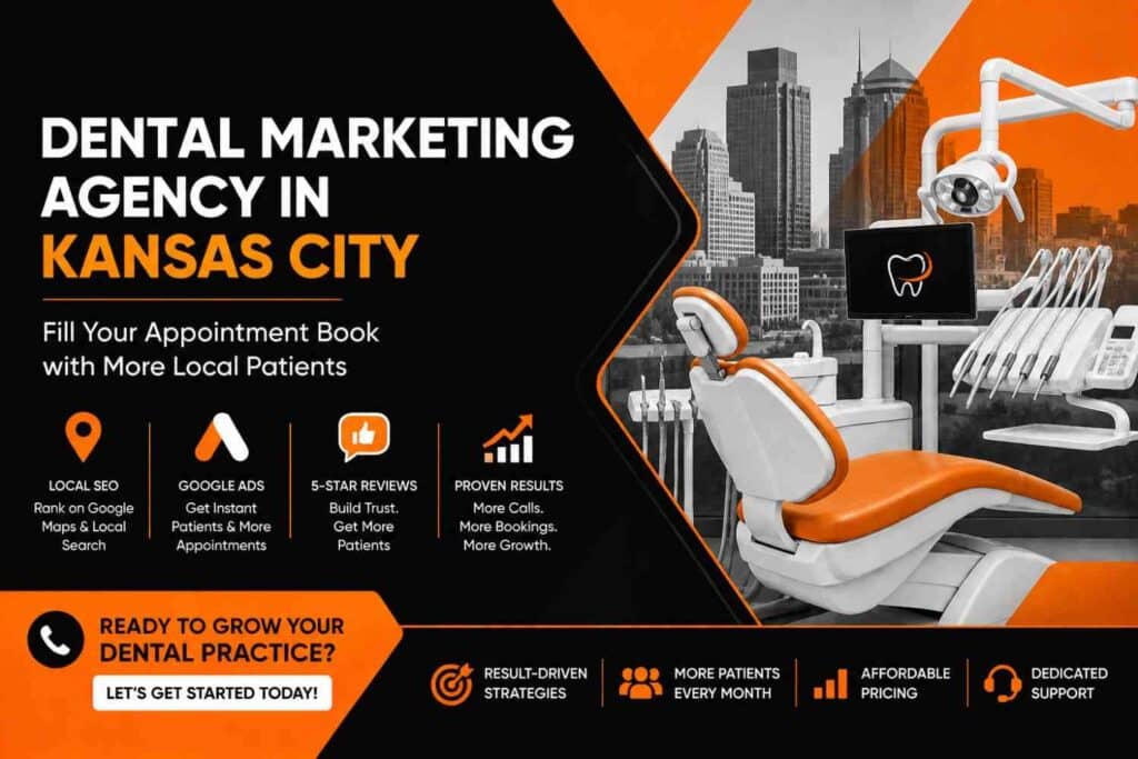 Dental Marketing Agency Kansas City